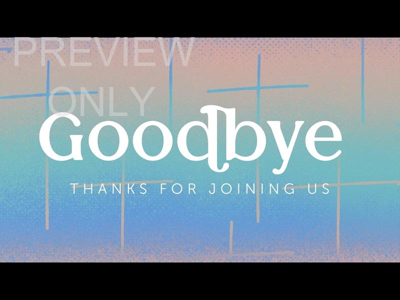 EASTER RISE GOODBYE STILL