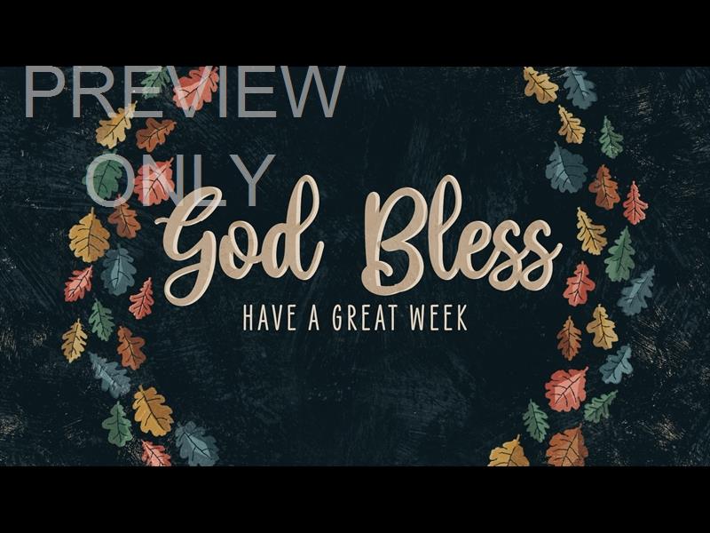 HAPPY LEAVES GOD BLESS STILL