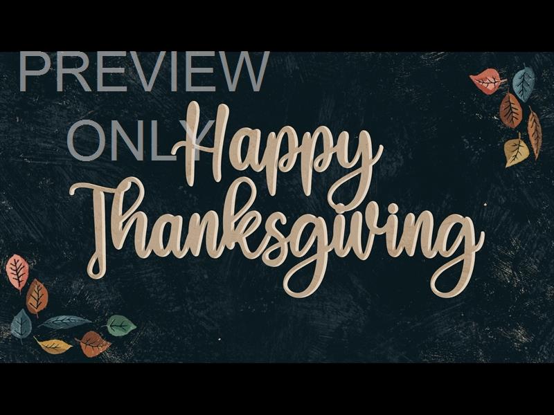 HAPPY LEAVES THANKSGIVING STILL