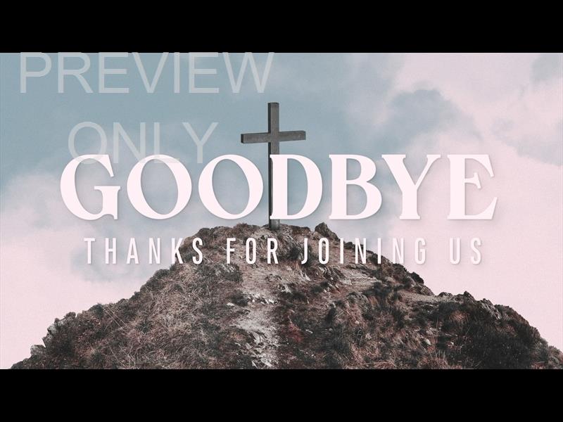 HE MADE A WAY GOODBYE STILL