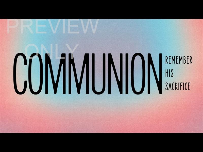 PAINT THE SKY COMMUNION STILL