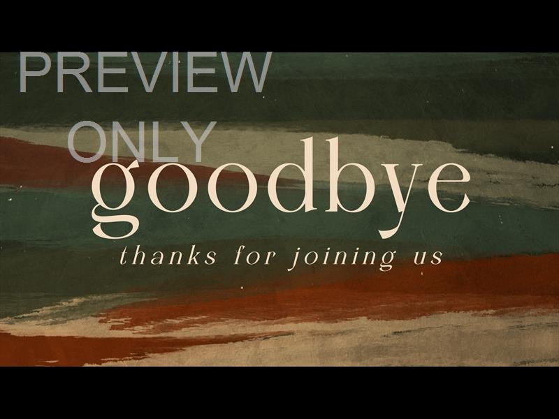 SEASONS RETURN GOODBYE STILL