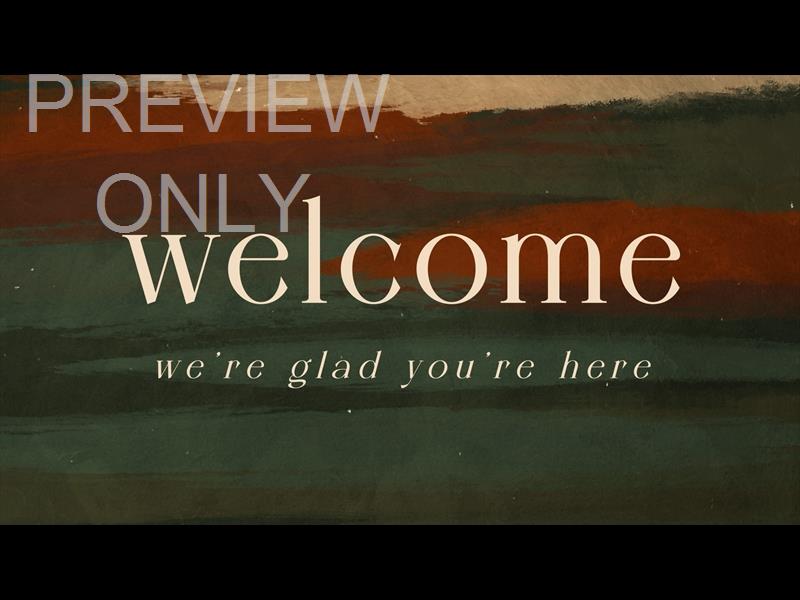 SEASONS RETURN WELCOME STILL