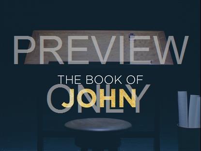 THE BOOK OF JOHN - TABLE