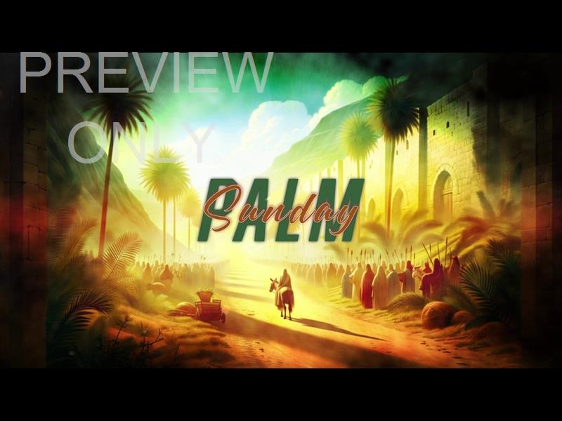PALM SUNDAY TITLE GRAPHICS
