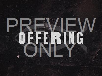 ALPHA AND OMEGA OFFERING STILL