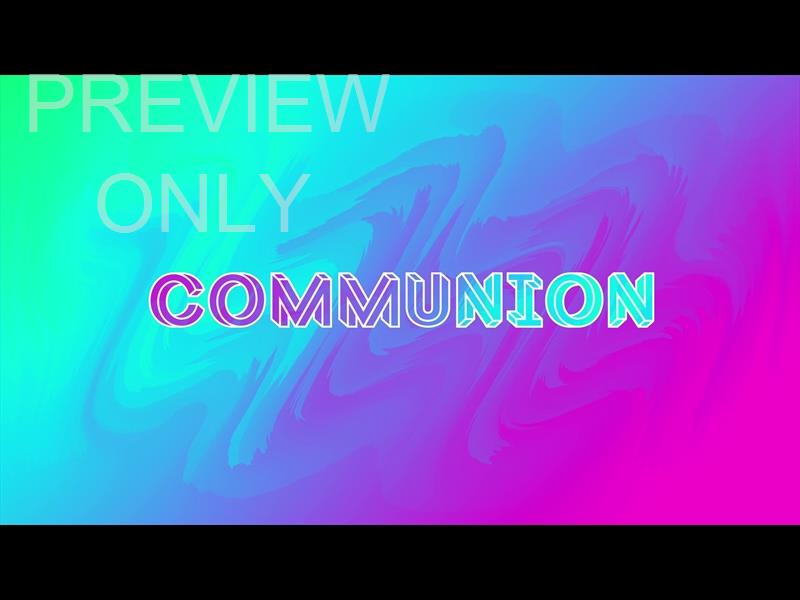 GRADIENT MOVES COMMUNION STILL