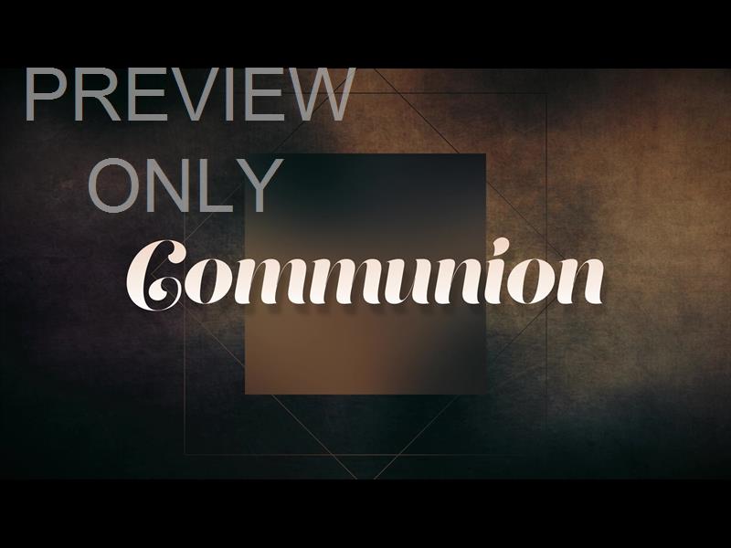 MUTED TEXTURES COMMUNION STILL