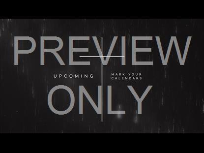 NAME ABOVE UPCOMING STILL