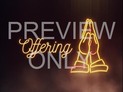 NEON PRAYER OFFERING STILL