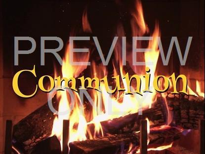 NOSTALGIC FIREPLACE COMMUNION STILL